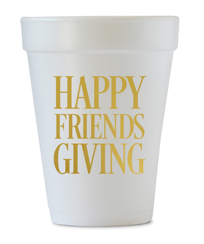 happy friendsgiving styrofoam cups