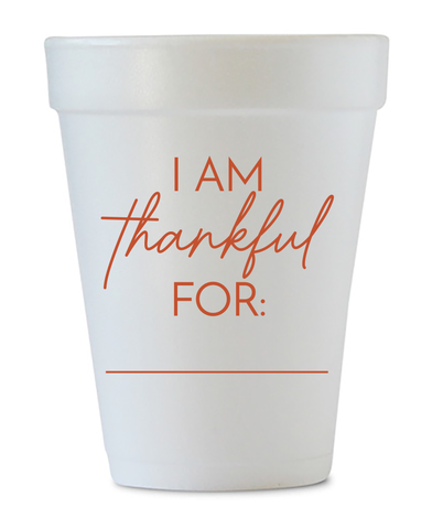 I am thankful for styrofoam cups