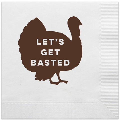 Let's get basted thanksgiving napkins
