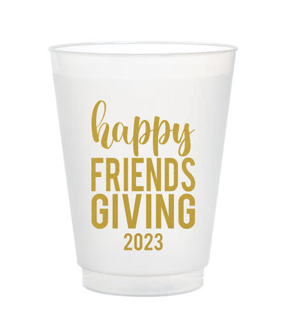 Happy Friendsgiving 2023 Frost Flex Cups