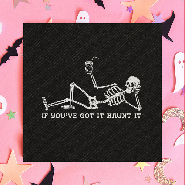 If You've Got It Haunt It Napkins