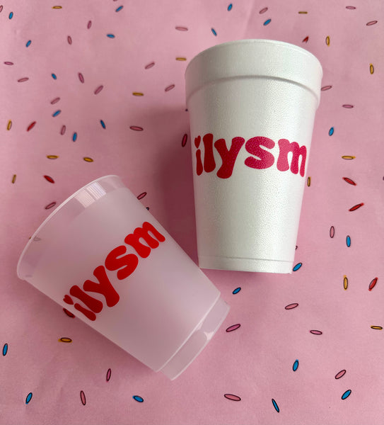 ilysm i love you so much cups