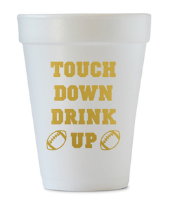 touch down drink up gold tailgate styrofoam
