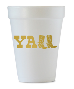 yall boots styrofoam cups