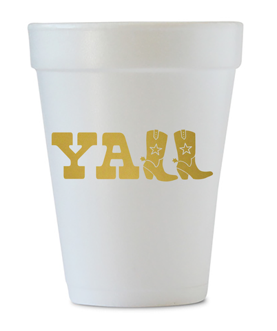 yall boots styrofoam cups