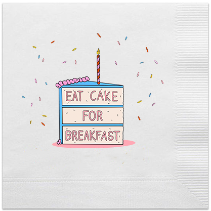 eat cake for breakfast napkin