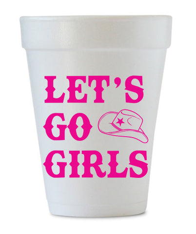 let's go girls styrofoam