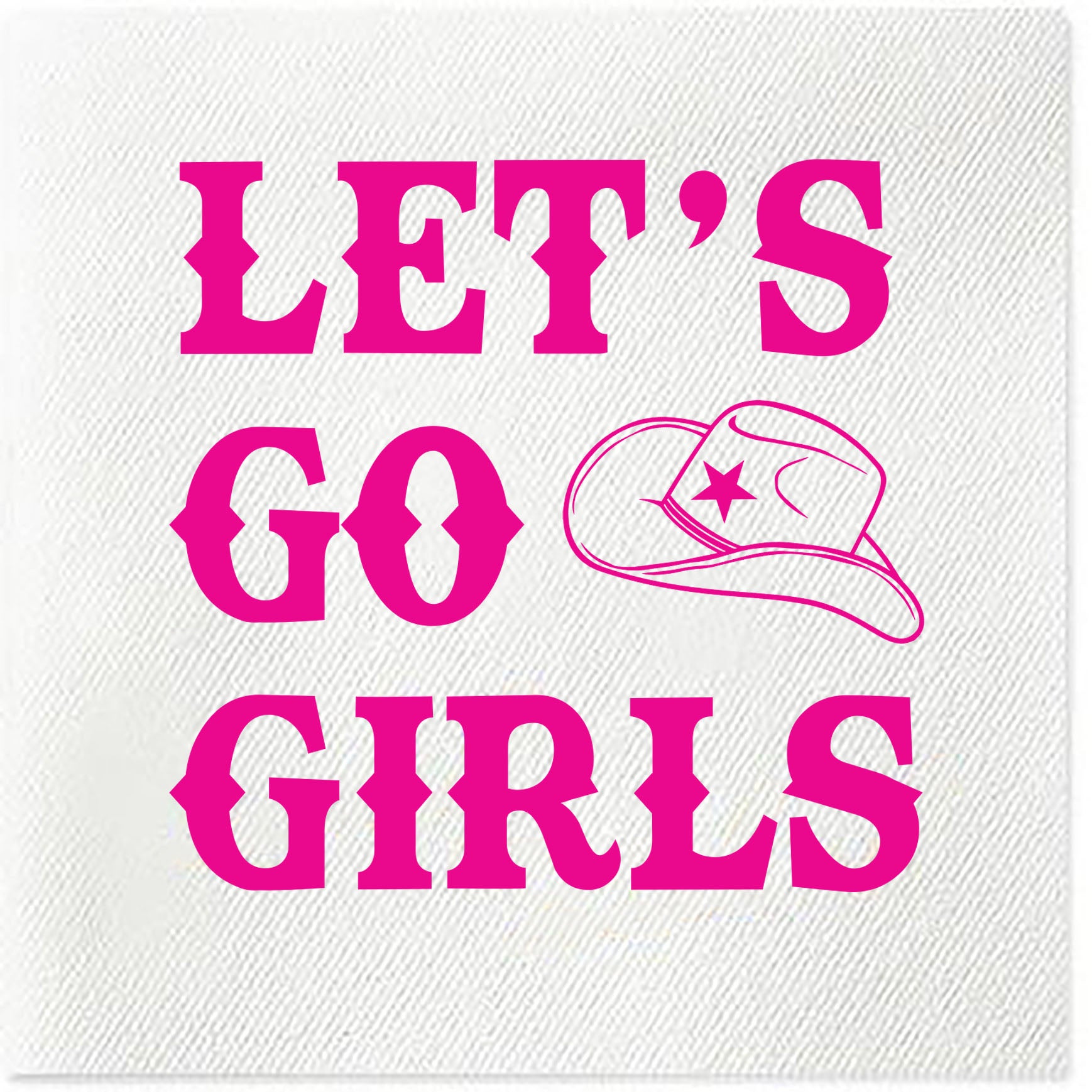let's go girls napkins