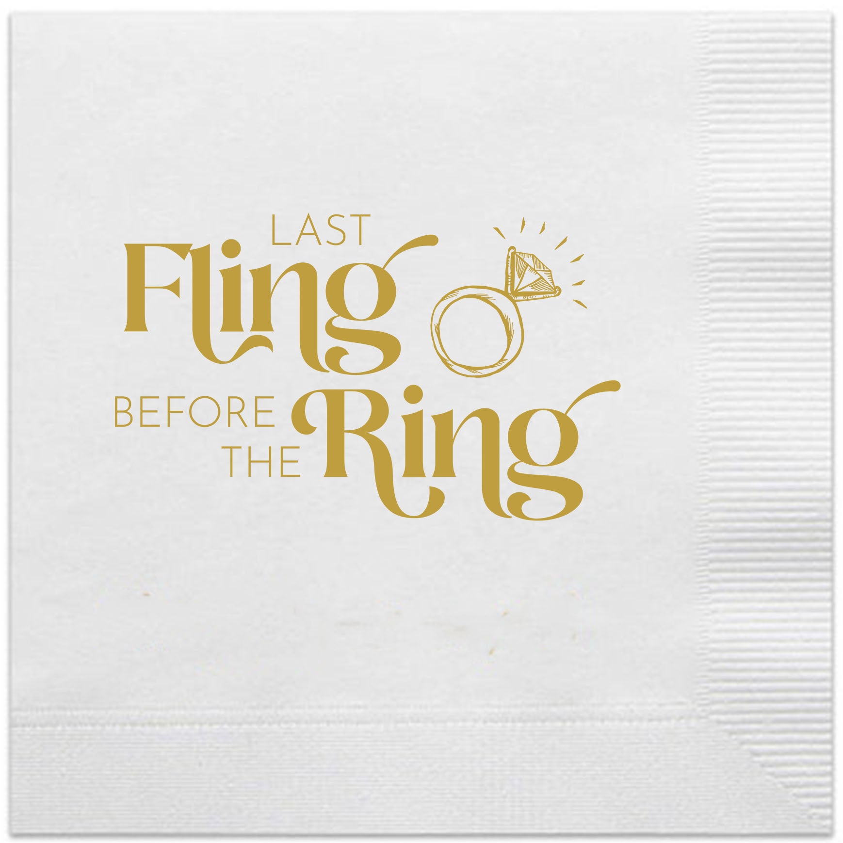 last fling before the ring napkins